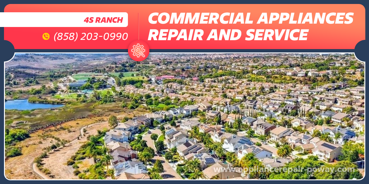 4s ranch commercial appliance repair service