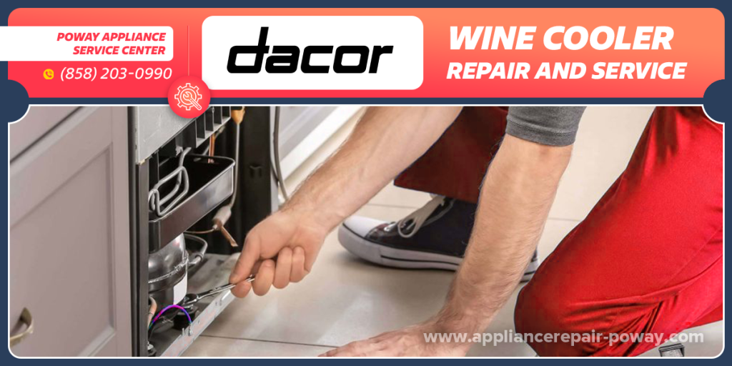 dacor wine cooler repair services