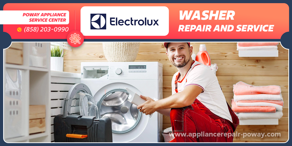 Electrolux Washing Machine Repair Licensed and Insured