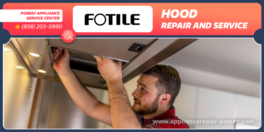 fotile hood repair services