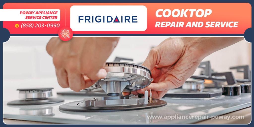 frigidaire cooktop repair services