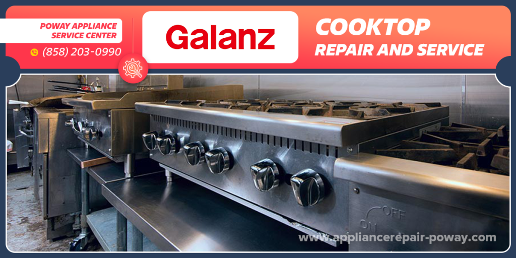 galanz chef cooktop repair services