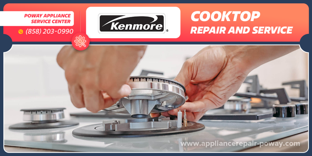 kenmore cooktop repair services