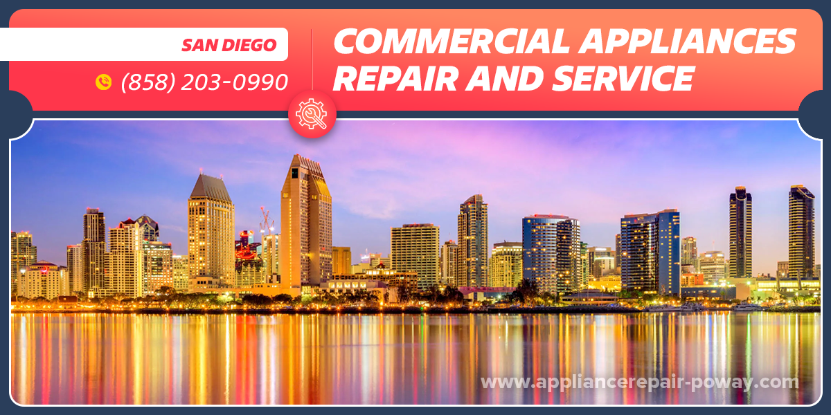 san diego commercial appliance repair service